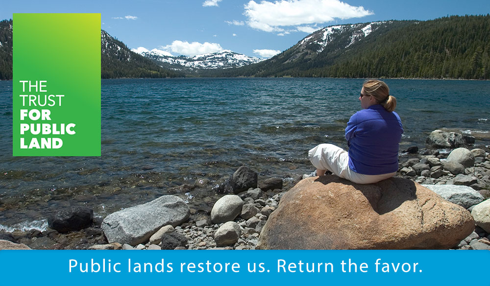 Public lands restore us. Return the favor.