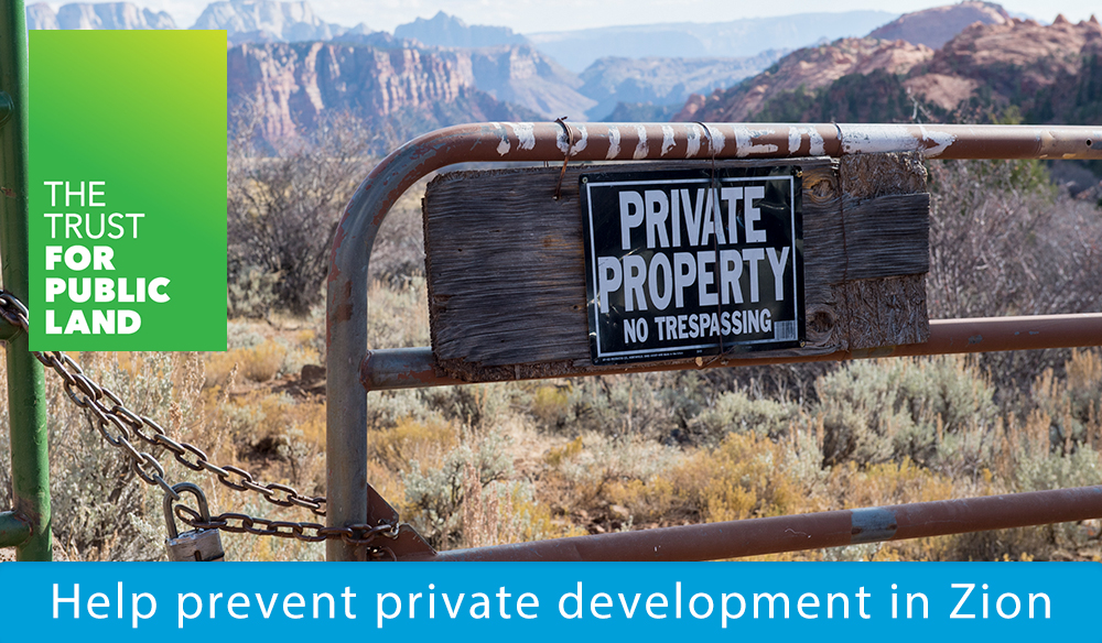 Help prevent private development in Zion